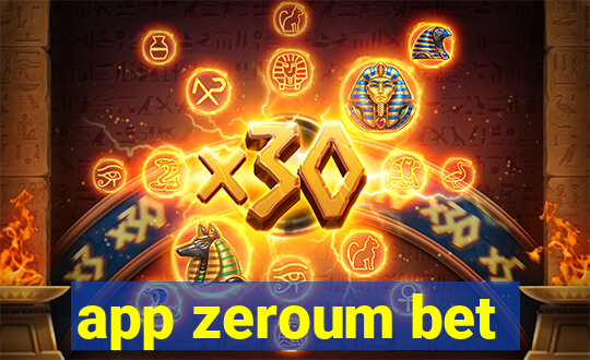 app zeroum bet